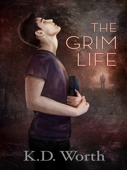 Title details for The Grim Life by K.D. Worth - Available